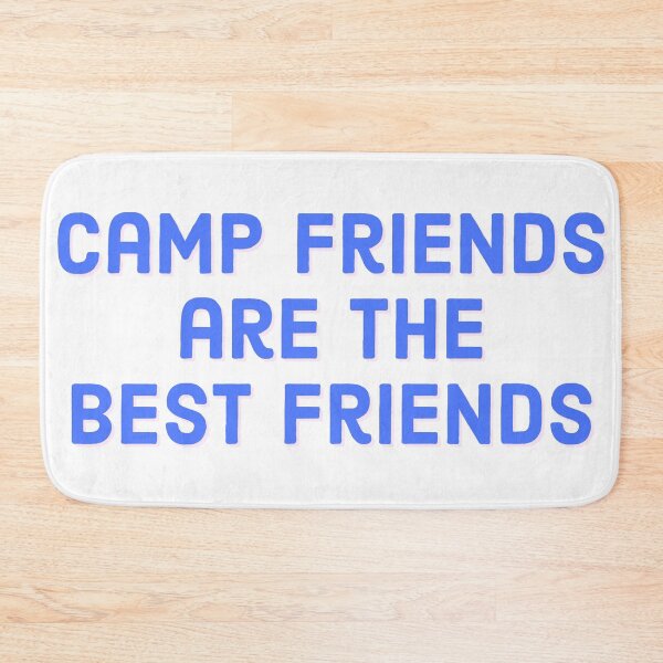 Item preview, CAMP FRIENDS ARE THE BEST FRIENDS designed and sold by MadEDesigns.