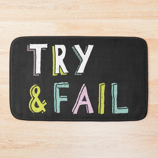 Item preview, Try & Fail, Try Again designed and sold by Midnight Coffee.