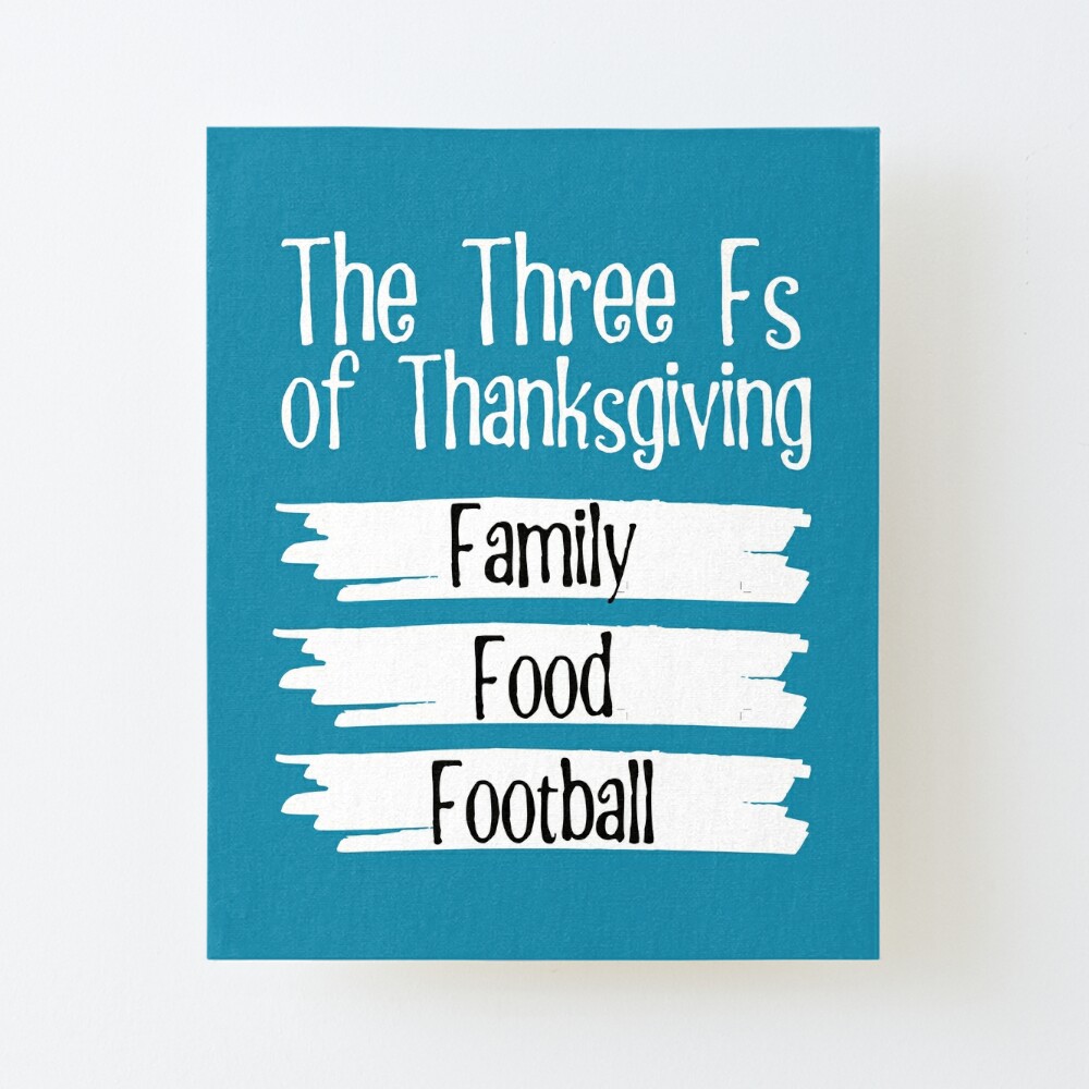 Thanksgiving's Three Fs: Family, Food, and Football - Dear Sports Fan