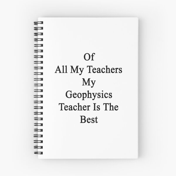 Item preview, Of All My Teachers My Geophysics Teacher Is The Best  designed and sold by supernova23.