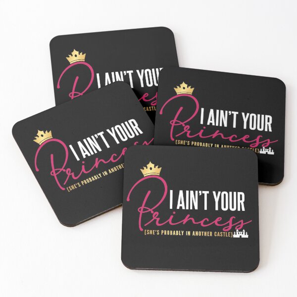 Item preview, I Ain't Your Princess designed and sold by Legit Hooligan.