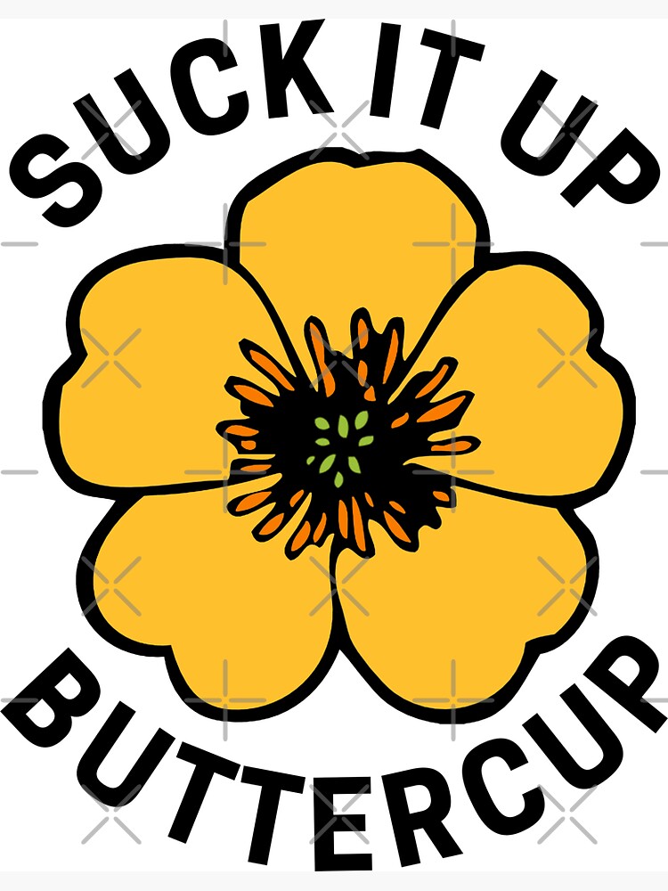 Chin Up Buttercup Magnet
