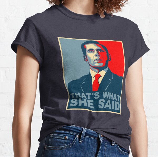 Michael Scott That's What She Said Classic T-Shirt