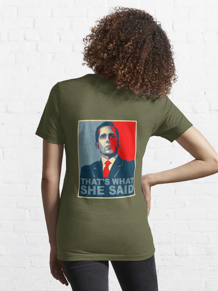 The Office T-Shirts - That's what she said - Michael Scott Classic