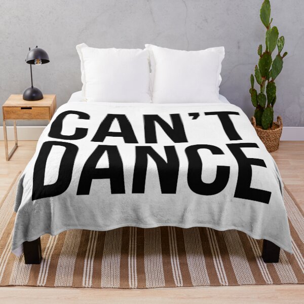 Item preview, Can't Dance.  designed and sold by xdangerline.