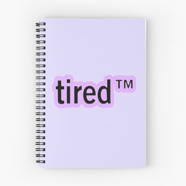 Item preview, Tired TM designed and sold by one-broke-kid.