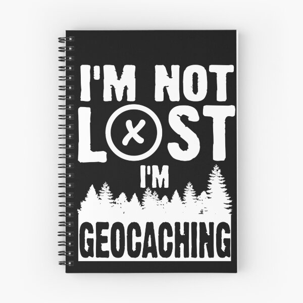 Item preview, I'm not lost, I'm geocaching designed and sold by nektarinchen.