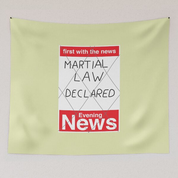Item preview, Martial Law Declared designed and sold by Off the Box.