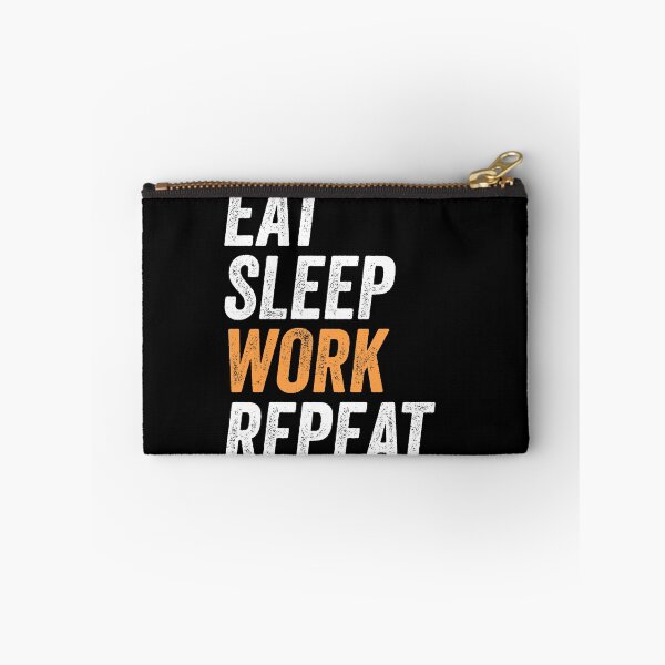 Item preview, Eat Sleep Work Repeat Funny Labor Day Gift For Workers designed and sold by zenpatterns.