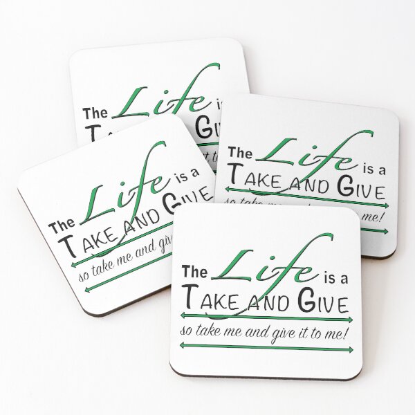 Item preview, Cool and funny sexy saying Life is a take and give designed and sold by Patricia Piotrak.