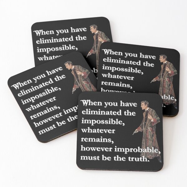 Item preview, Sherlock Holmes - When You Have Eliminated The Impossible... designed and sold by CrimeLab.