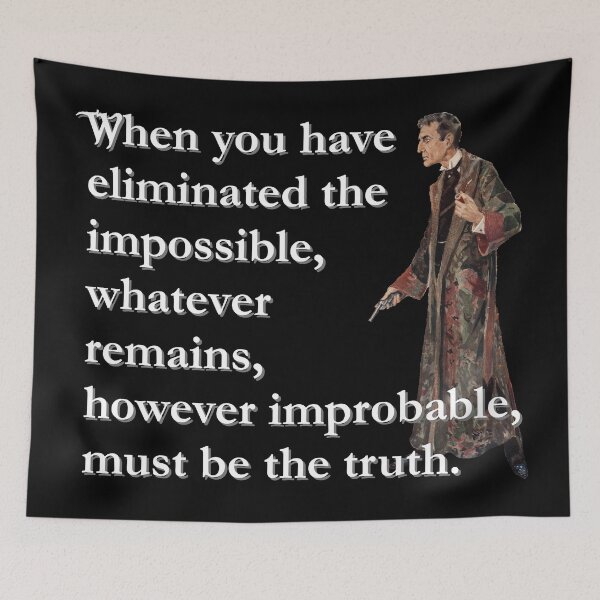 Item preview, Sherlock Holmes - When You Have Eliminated The Impossible... designed and sold by CrimeLab.
