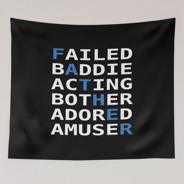 Item preview, Father Failed Baddie Acting Bother Adored Amuser designed and sold by gulden.