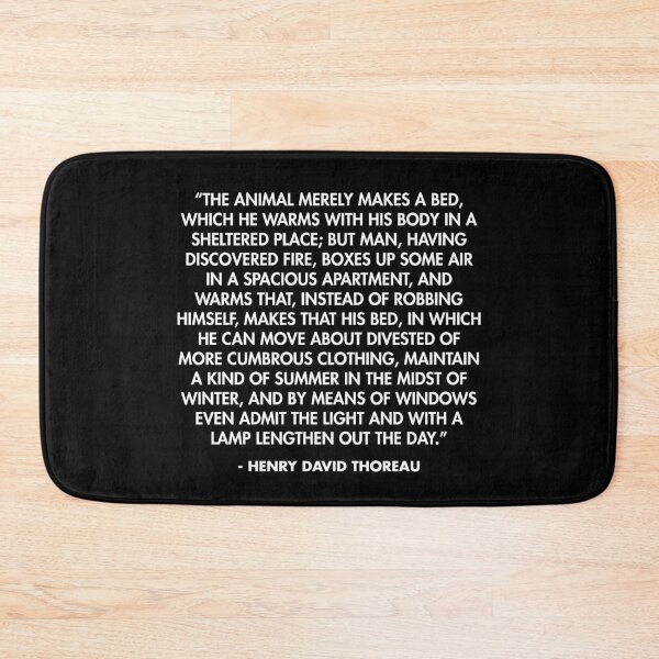 Item preview, “The animal merely makes a bed, which he warms with his body in a sheltered place...” - Henry David Thoreau designed and sold by AlanPun.