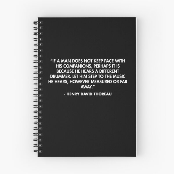 Item preview, “If a man does not keep pace with his companions, perhaps it is because he hears a different drummer...” - Henry David Thoreau designed and sold by AlanPun.