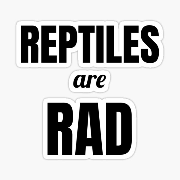 Item preview, Reptiles are Rad designed and sold by raemay.