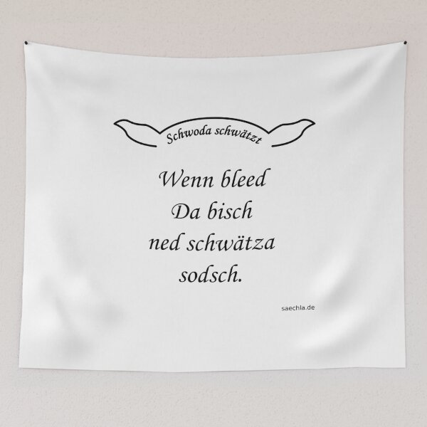 Artikelvorschau, Schwoda schwätzt - Wenn bleed Da bisch entworfen und verkauft von saechla.