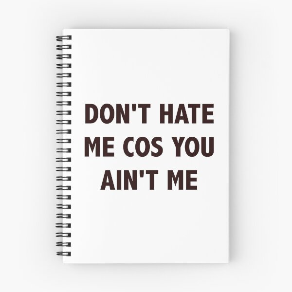 Item preview, don't hate me cos you ain't me designed and sold by Lingo Shop.