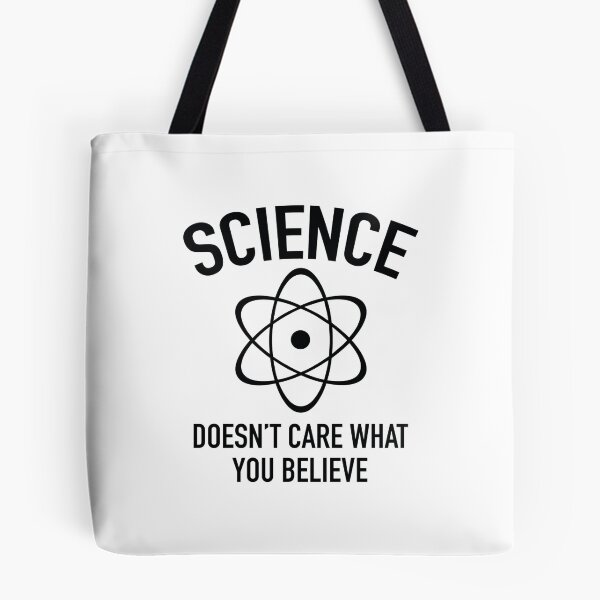 Item preview, Science Doesn't Care What You Believe In designed and sold by AmazingVision.