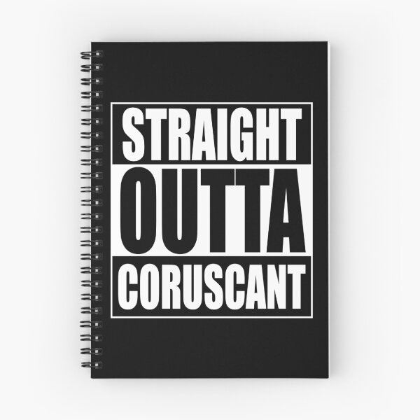 Item preview, Straight OUTTA Coruscant designed and sold by welikestuff.
