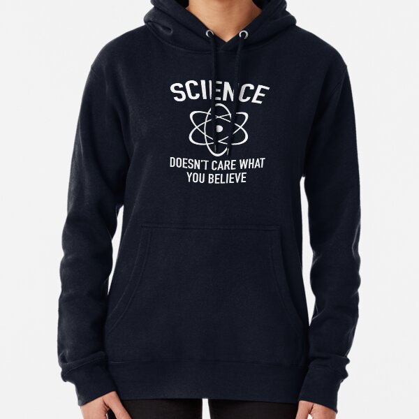 Item preview, Science Doesn't Care What You Believe In designed and sold by AmazingVision.