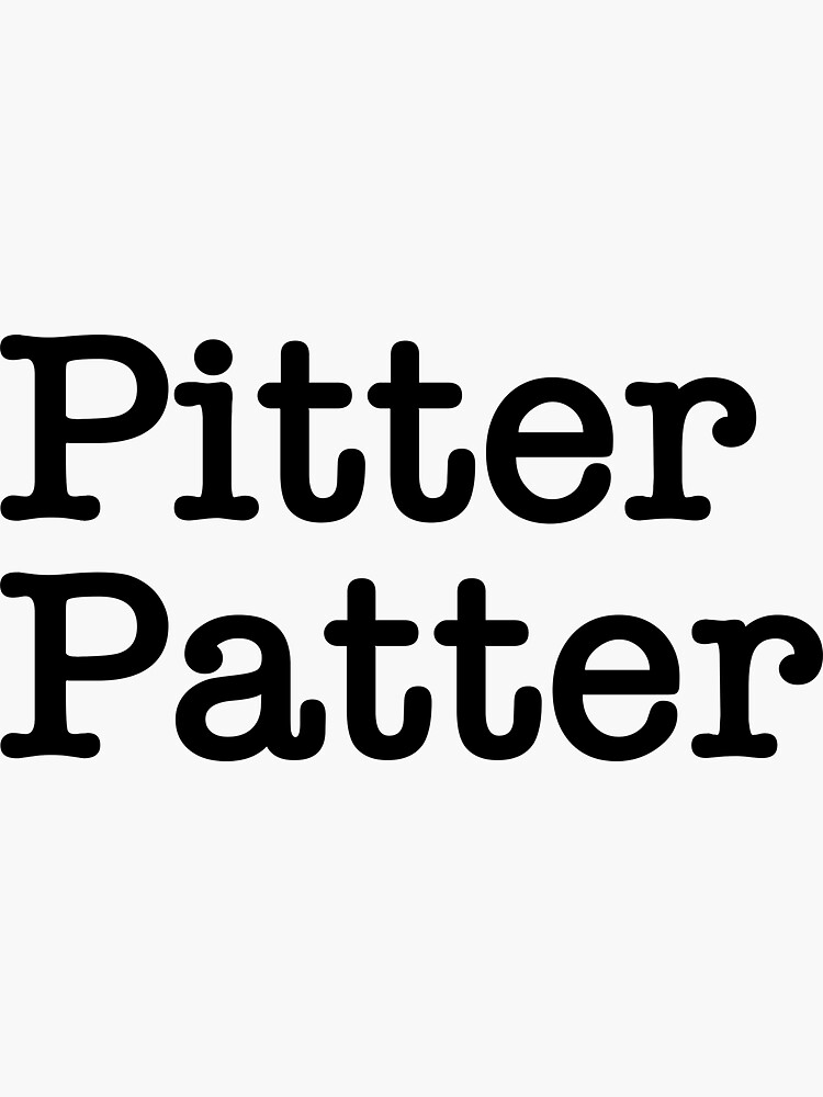 "pitter patter" Sticker for Sale by sandraobrien Redbubble