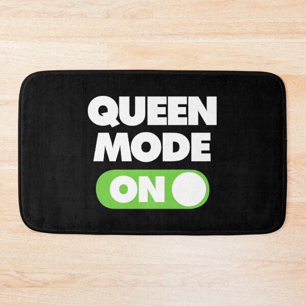 Item preview, Queen Mode ON Funny Saying designed and sold by elhefe.