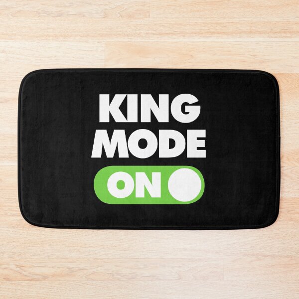 Item preview, King Mode ON Funny Saying designed and sold by elhefe.