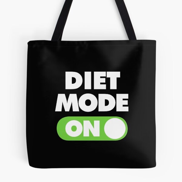 Item preview, Diet Mode ON Funny Saying designed and sold by elhefe.