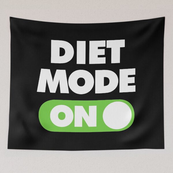 Item preview, Diet Mode ON Funny Saying designed and sold by elhefe.