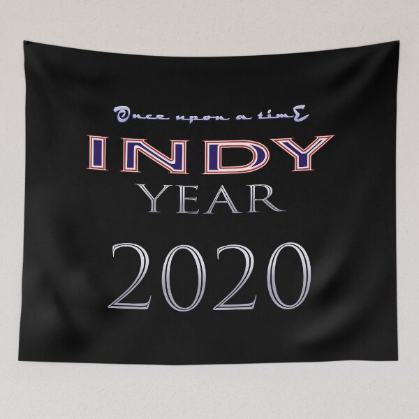 Item preview, INDY YEAR 2020 designed and sold by ozzyme.
