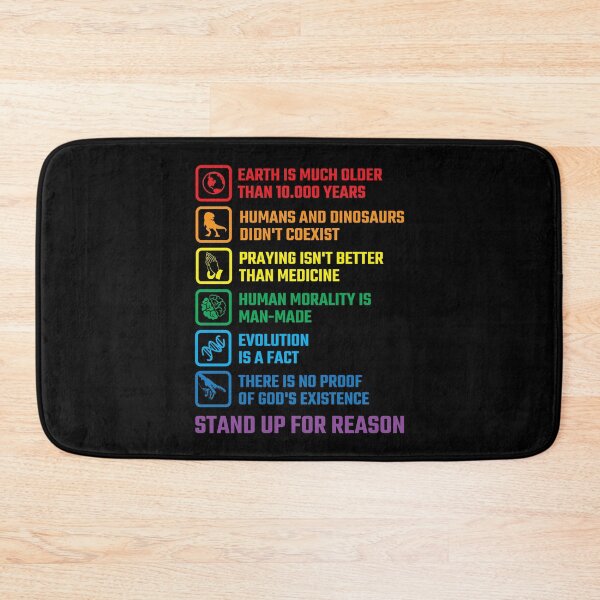 Item preview, Stand Up For Reason - Earth Is Older Than 10000 Years - Humans And Dinosaurs Didn't Coexist - Praying Isn't Better Than Medicine - Evolution Is A Fact - There Is No Proof Of God designed and sold by radvas.
