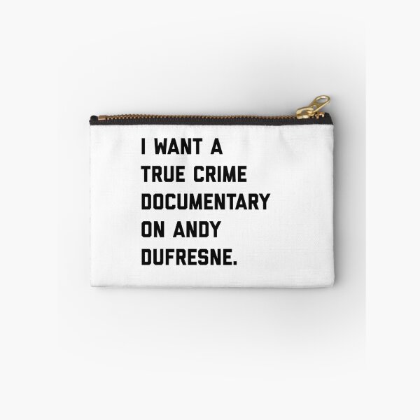 Item preview, I want a true crime documentary on Andy Dufresne designed and sold by Primotees.