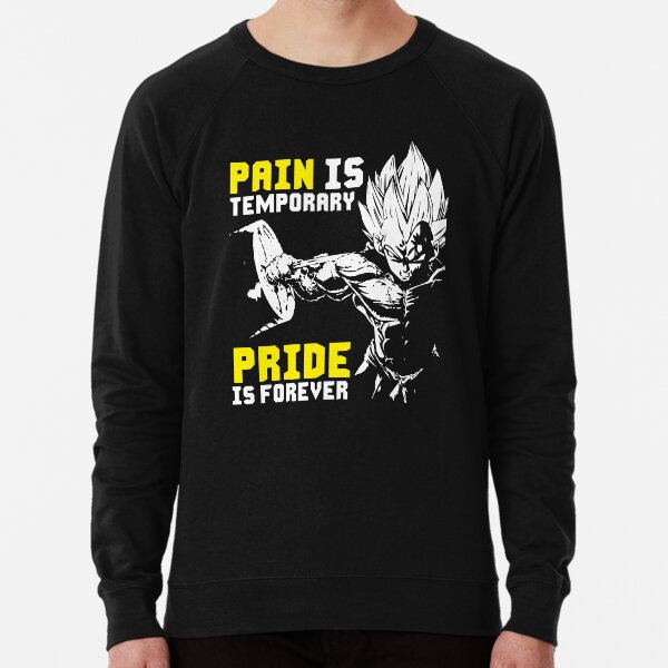 Pain Is Temporary, Pride Is Forever Lightweight Sweatshirt