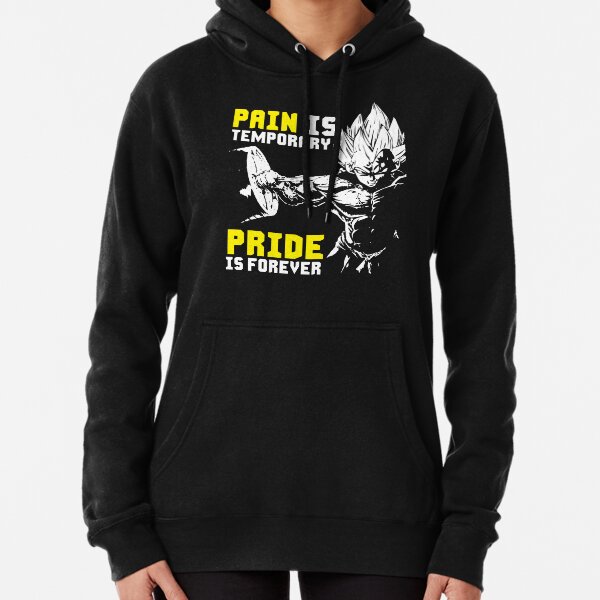 Pain Is Temporary, Pride Is Forever Pullover Hoodie