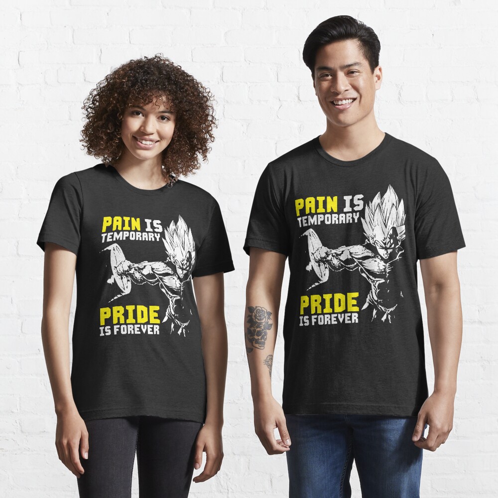 Pain Is Temporary, Pride Is Forever Essential T-Shirt