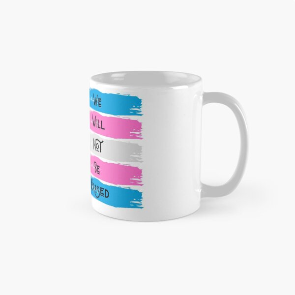 Item preview, Trans People Will Not Be Erased designed and sold by CoppersMama.
