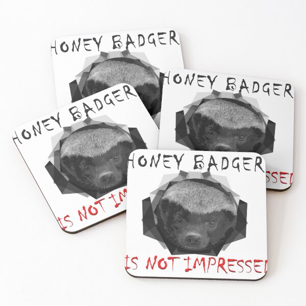 Item preview, Honey Badger is not impressed designed and sold by KatZyK.