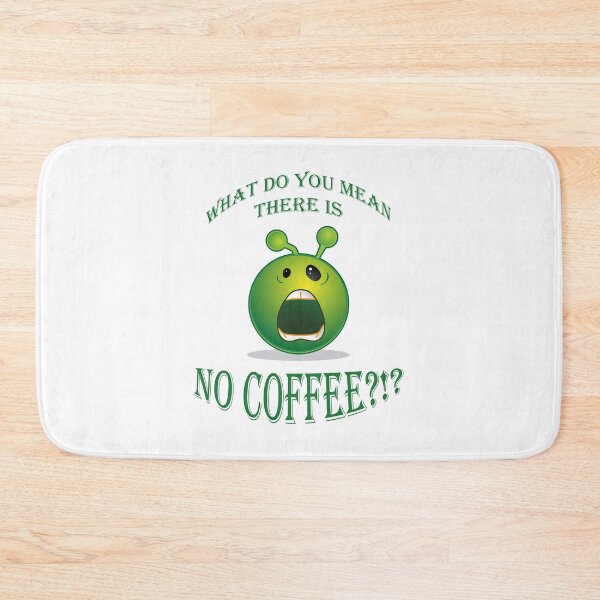 Item preview, No Coffee - Shocked Alien (white) designed and sold by ColorfulCortex.