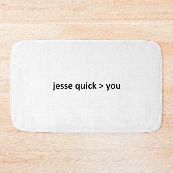 Item preview, jesse quick is better than you designed and sold by Amber_RG.
