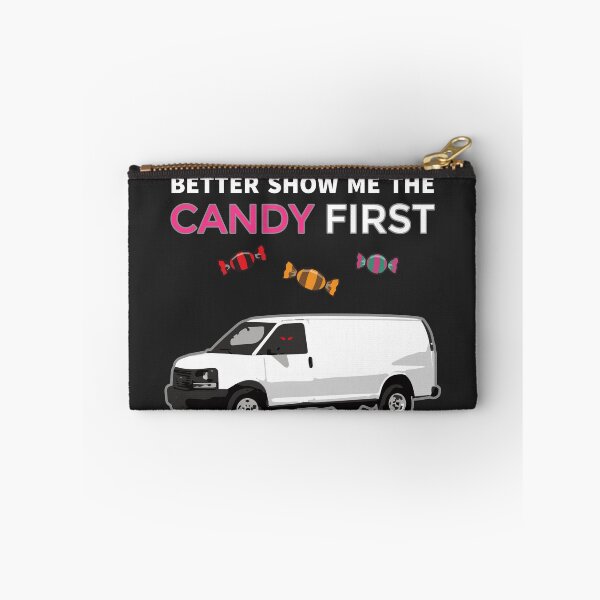 Item preview, Show me the candy and I'll get in. designed and sold by Runesilver.