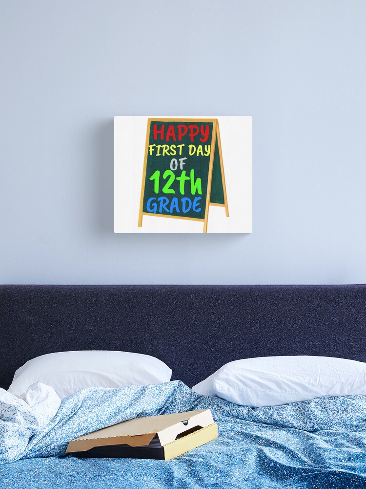 Happy first day of twelfth grade, 12th Grade Design Welcome back to School  Poster for Sale by MKCoolDesigns MK