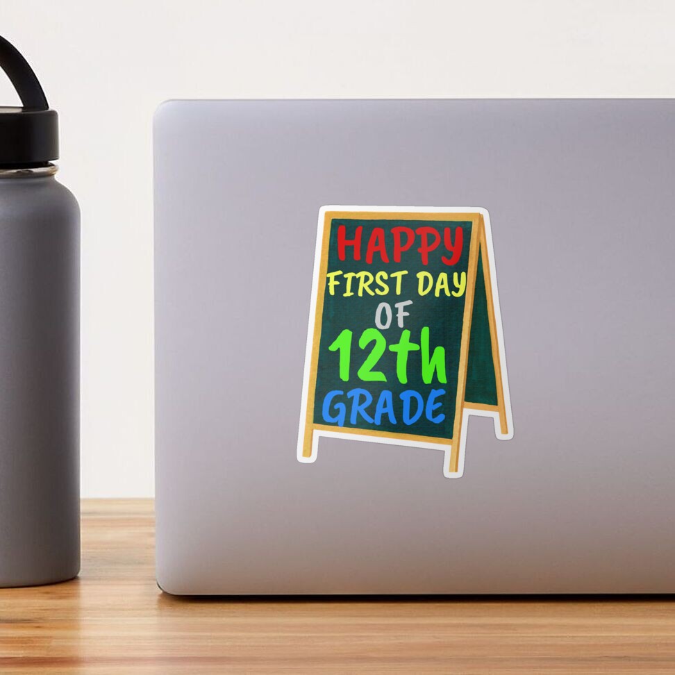 Happy first day of twelfth grade, 12th Grade Design Welcome back to School  Poster for Sale by MKCoolDesigns MK