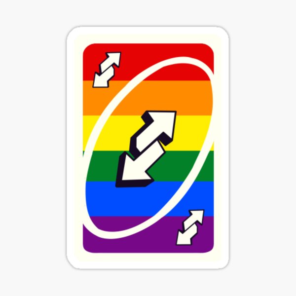 Gay Reverse Uno Card Sticker By Bryc3b0wl Redbubble