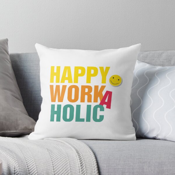 Happy Workaholic Dekokissen