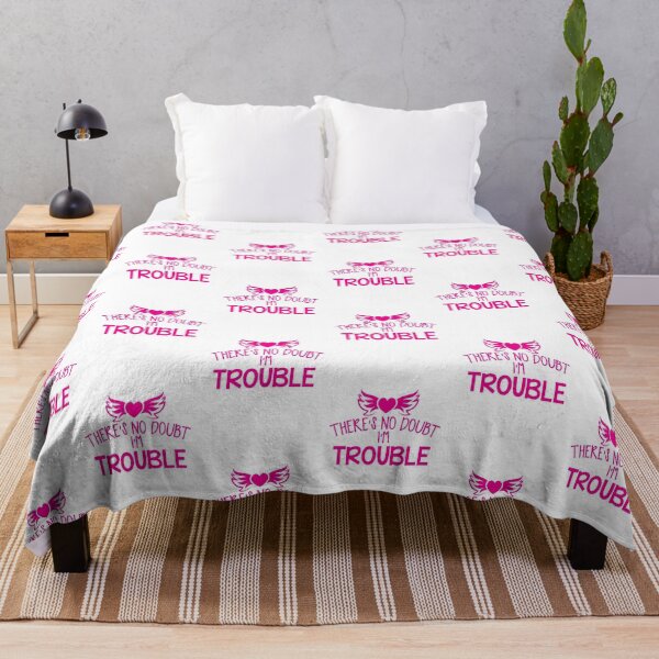 Item preview, There's NO DOUBT I'm TROUBLE! designed and sold by jazzydevil.