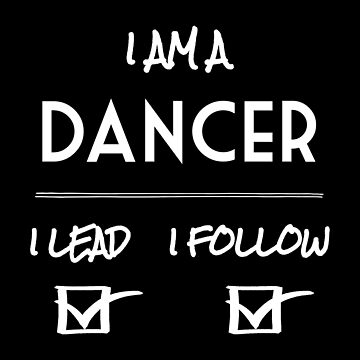Artwork thumbnail, I am a DANCER  [lead and follow] by ritzlindyhopper