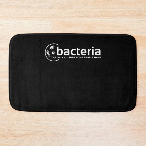 Item preview, Med School Bacteria The Only Culture Some People Have, Microbiogis, Microbiology, Germaphobe Science FT33 designed and sold by MentDesigns.
