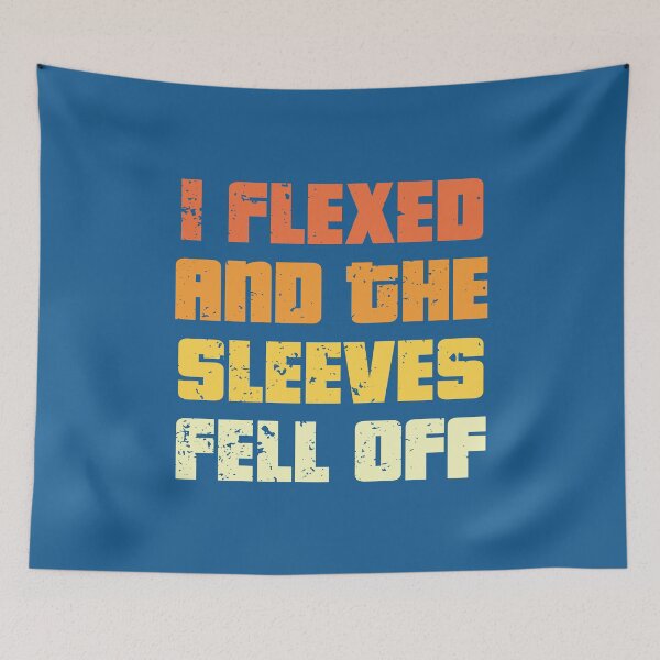 Item preview, I Flexed And The Sleeves Fell Off Summer Bodybuilding designed and sold by hadicazvysavaca.