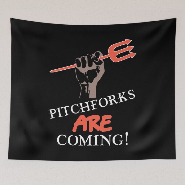Item preview, Pitchforks Are Coming  designed and sold by CharJens.